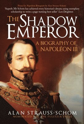 Alan Strauss-Schom - Shadow Emperor, Inbunden