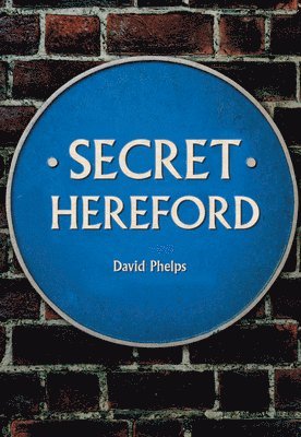 Secret Hereford 1