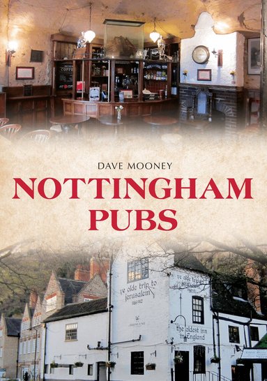 Dave Mooney - Nottingham Pubs, Häftad
