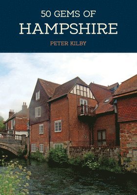 bokomslag 50 Gems of Hampshire