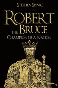 bokomslag Robert the Bruce
