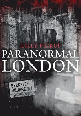 Paranormal London 1