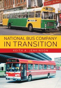 bokomslag National Bus Company In Transition