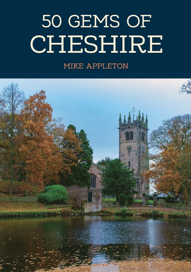 Mike Appleton - 50 Gems of Cheshire, Häftad