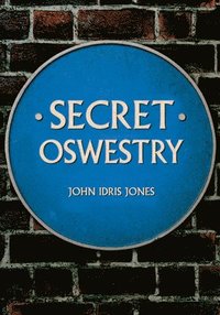bokomslag Secret Oswestry
