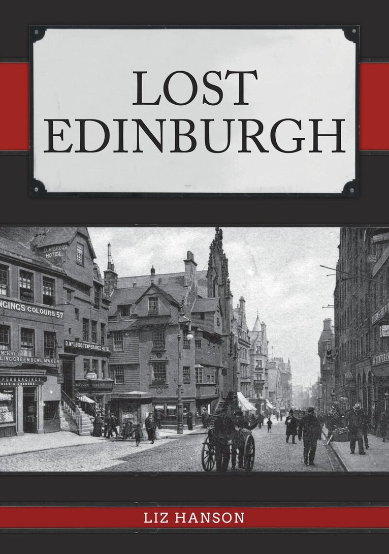 Liz Hanson - Lost Edinburgh, Häftad