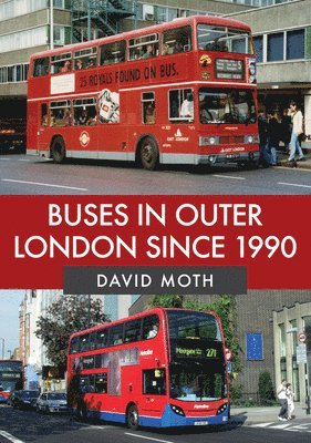 Buses in Outer London Since 1990 1