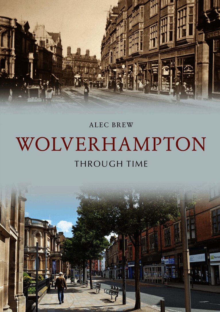 Wolverhampton Through Time