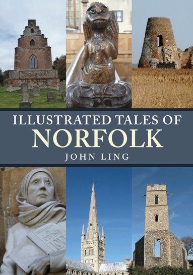 John Ling - Illustrated Tales of Norfolk, Häftad