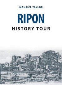 bokomslag Ripon History Tour