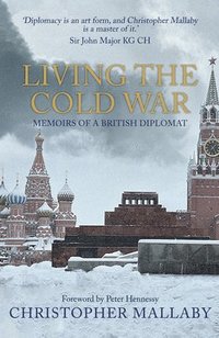 bokomslag Living the Cold War