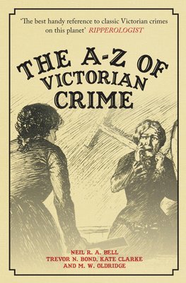 The A-Z of Victorian Crime 1