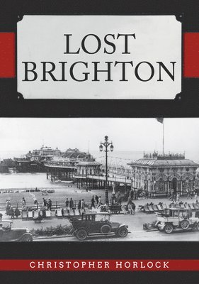 Christopher Horlock - Lost Brighton, Häftad