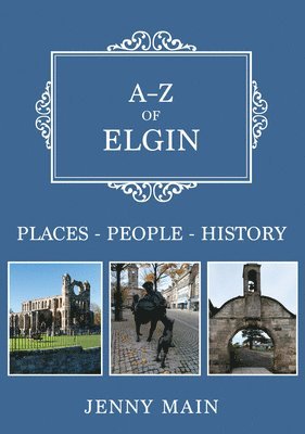 A-Z of Elgin 1