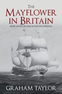 bokomslag The Mayflower in Britain
