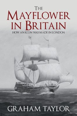 The Mayflower in Britain 1