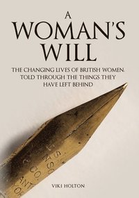 bokomslag A Woman's Will