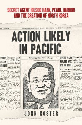 John Koster - Action Likely in Pacific, Inbunden