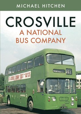 bokomslag Crosville: A National Bus Company