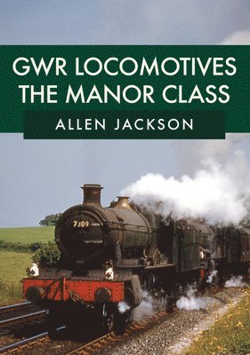 bokomslag GWR Locomotives: The Manor Class