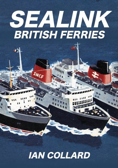 Ian Collard - Sealink British Ferries, Häftad