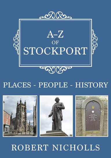 Robert Nicholls - A-Z of Stockport, Häftad