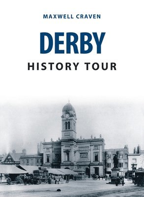 Derby History Tour 1