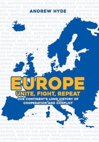 bokomslag Europe: Unite, Fight, Repeat