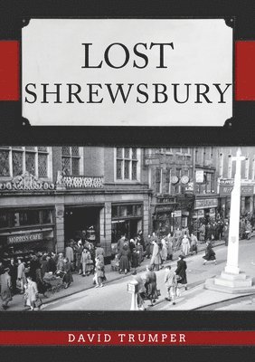 David Trumper - Lost Shrewsbury, Häftad