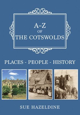 bokomslag A-Z of the Cotswolds