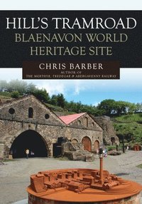 bokomslag Hills Tramroad: Blaenavon World Heritage Site
