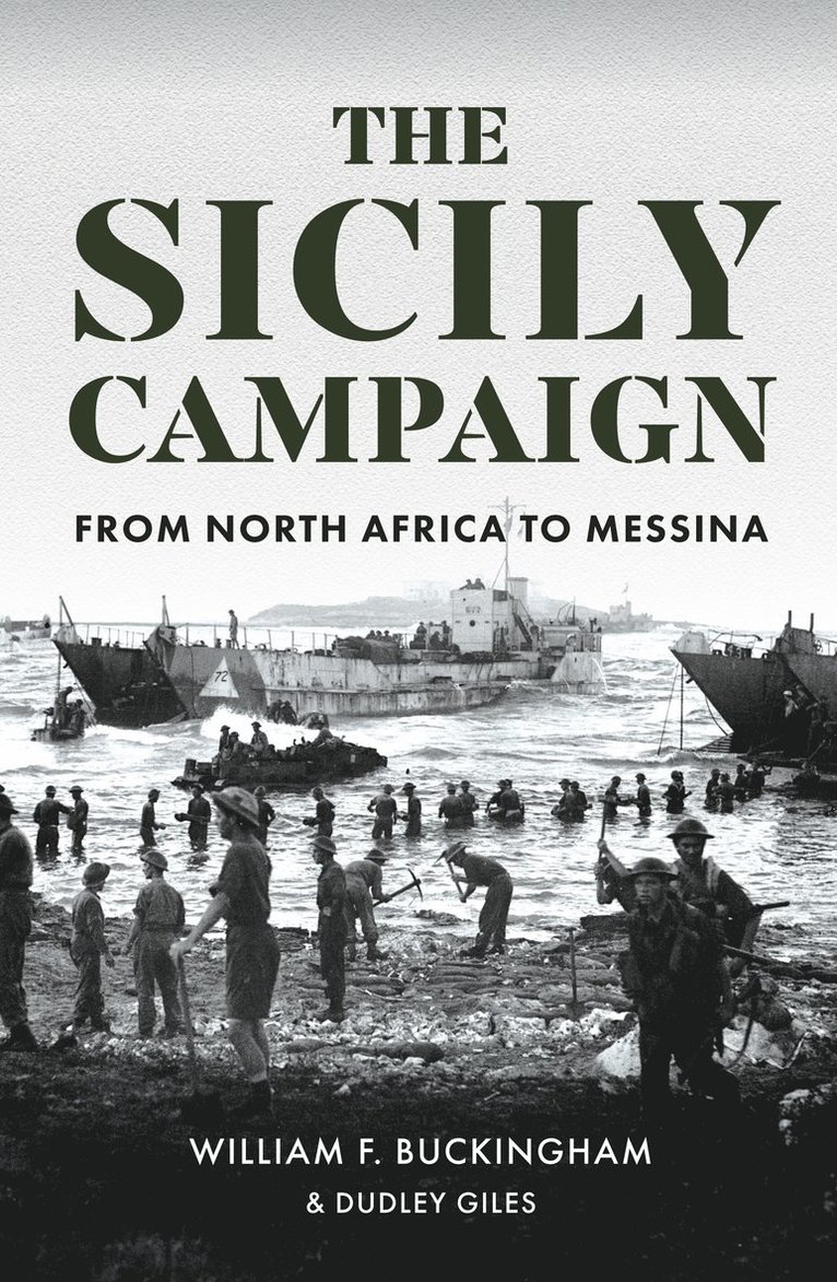 William F. Buckingham, Dudley Giles - Sicily Campaign, Inbunden