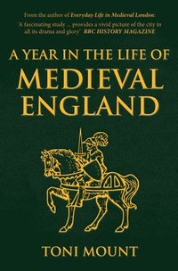 bokomslag A Year in the Life of Medieval England