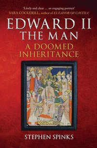 bokomslag Edward II the Man