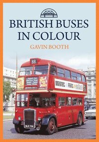 bokomslag British Buses in Colour