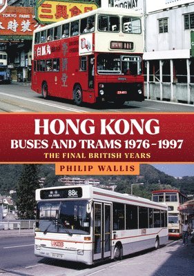 Hong Kong Buses and Trams 19761997 1