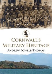 bokomslag Cornwall's Military Heritage