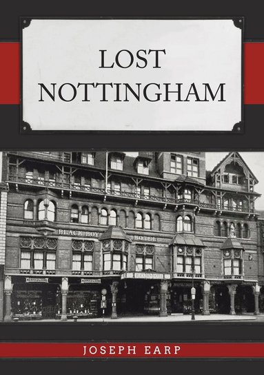 Joseph Earp - Lost Nottingham, Häftad