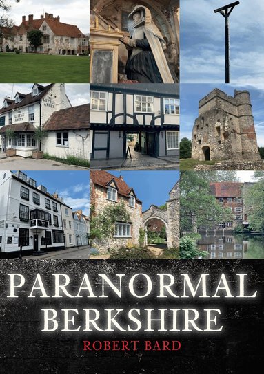 Robert Bard - Paranormal Berkshire, Häftad