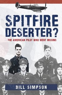 bokomslag Spitfire Deserter?