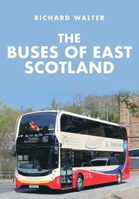 bokomslag The Buses of East Scotland
