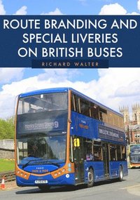 bokomslag Route Branding and Special Liveries on British Buses