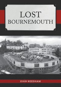 bokomslag Lost Bournemouth