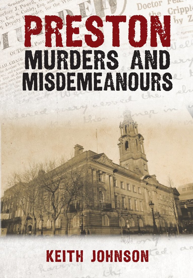 Keith Johnson - Preston Murders and Misdemeanours, Häftad