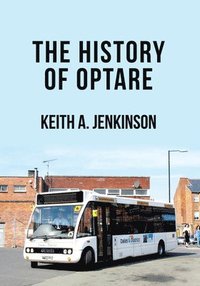 bokomslag The History of Optare