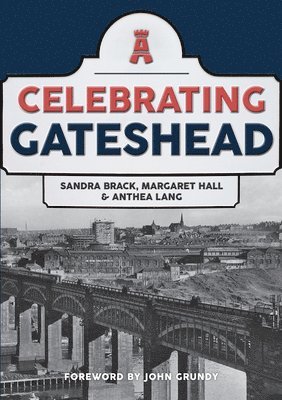 Celebrating Gateshead 1