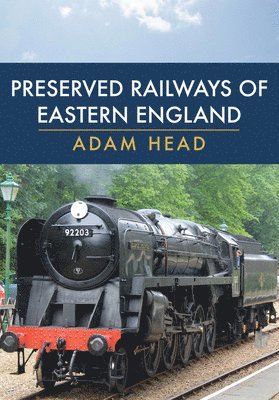 bokomslag Preserved Railways of Eastern England