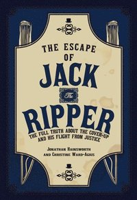bokomslag The Escape of Jack the Ripper