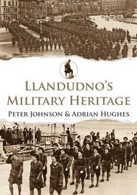bokomslag Llandudno's Military Heritage