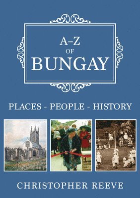 bokomslag A-Z of Bungay